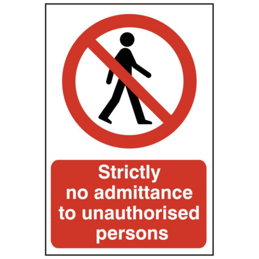 ASEC `Strictly No Admittance To Unauthorised Persons` 400mm x 600mm PVC Self Adhesive Sign - 1 Per Sheet